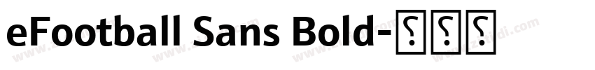 eFootball Sans Bold字体转换
